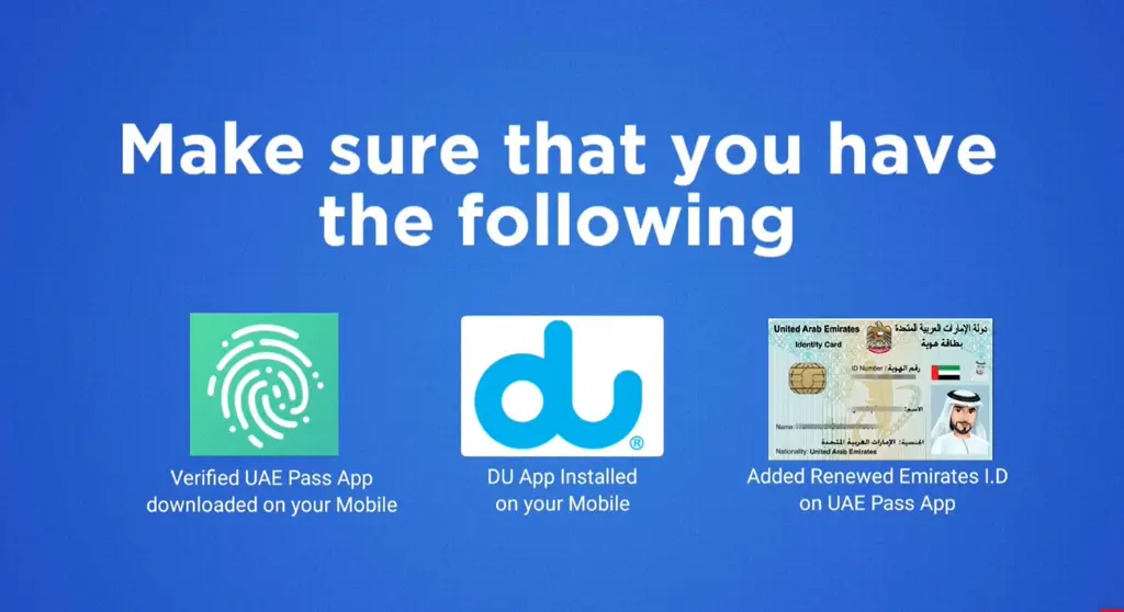 Check DU sim number Using the DU Mobile App make sure to have these thing to open DU app