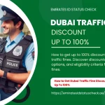 Dubai Traffic Fine Discount Up To 100%