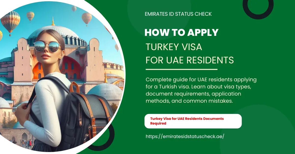 How to Apply Turkey Visa For UAE Residents