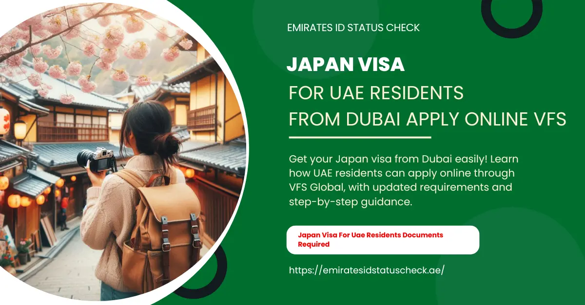 Japan Visa For UAE Residents From Dubai Apply Online VFS
