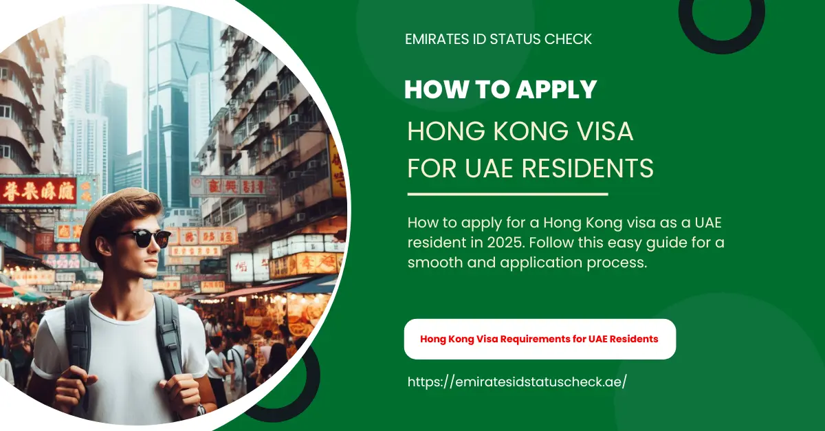 How to Apply Hong Kong Visa For UAE Residents