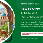 How To Apply Tunisia Visa For UAE Residents